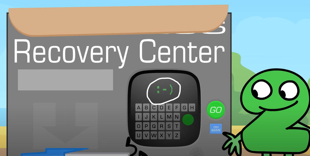 Recovery Center does a ":-)".